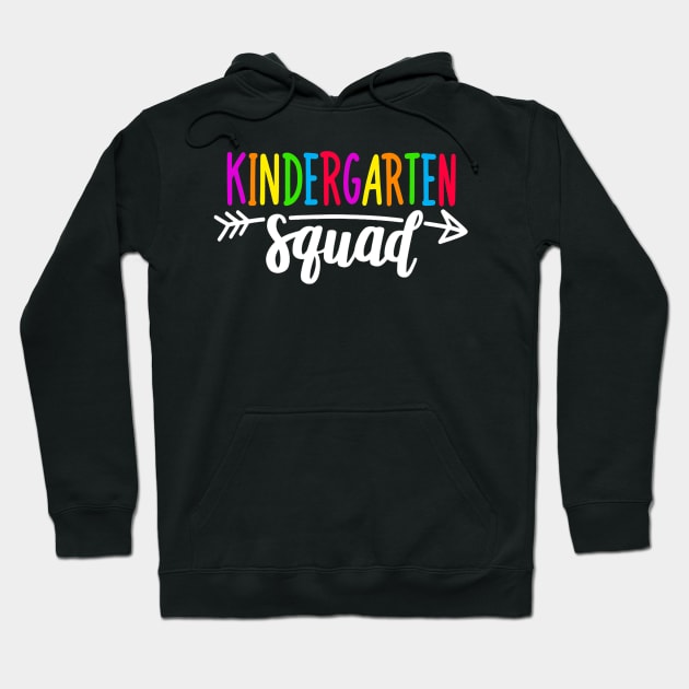 Team Kindergarten Squad Teacher Back To School Hoodie by torifd1rosie